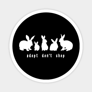 Adopt Don't Shop - Bunny Edition (Unisex White) Magnet